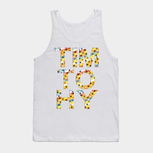 Timothy, name, typography Tank Top